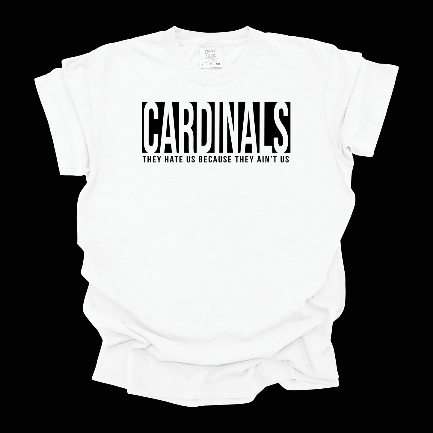 Cardinals They Ain't Us T-Shirt