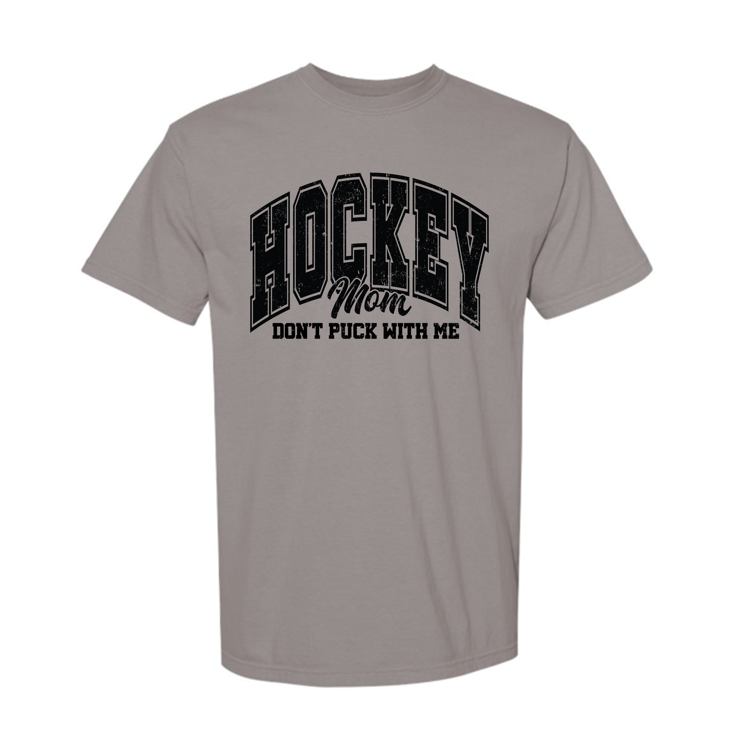 Don't Puck with a Hockey Mom T-Shirt