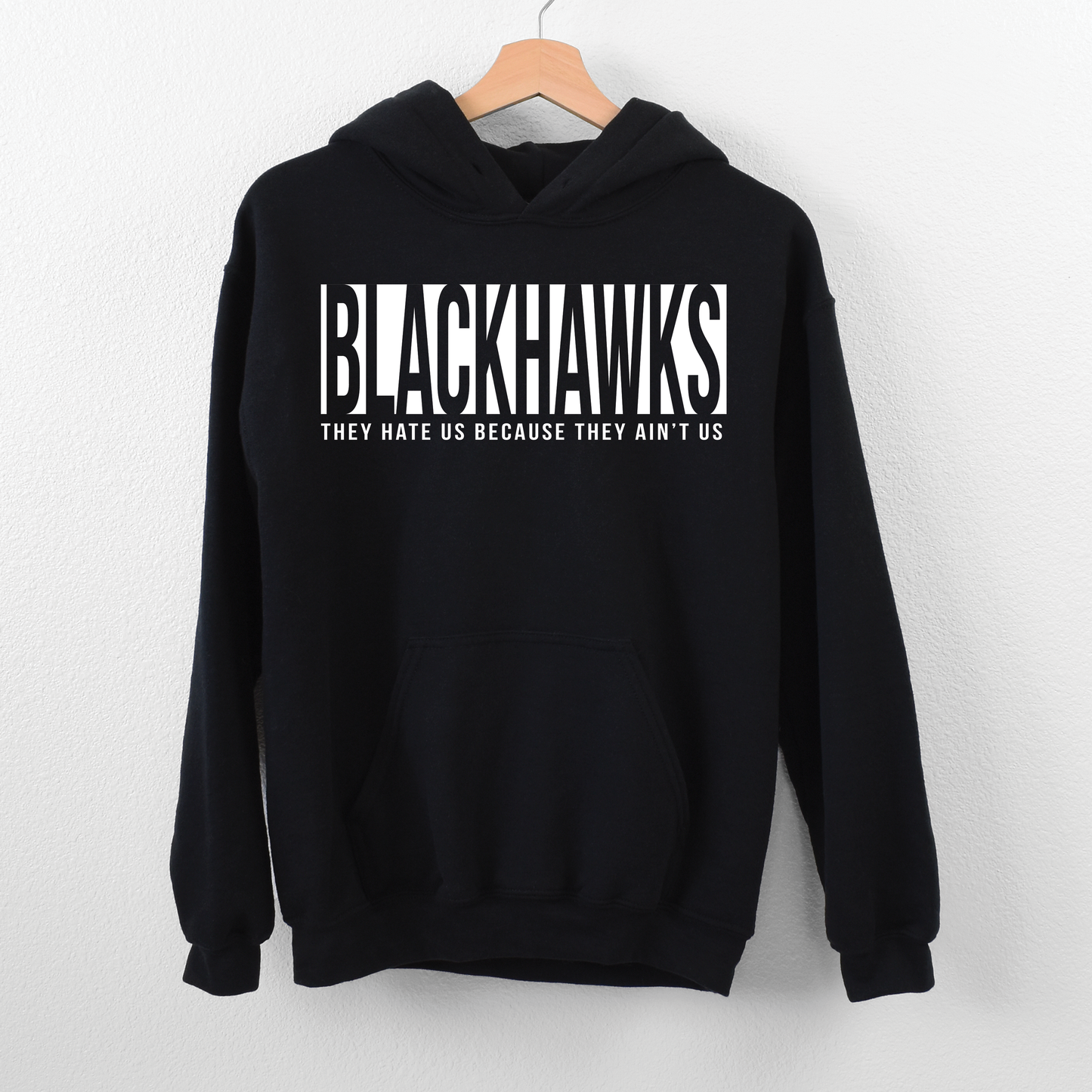 Blackhawks They Ain't Us Hoodie