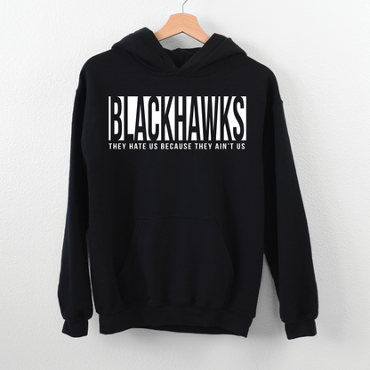 Blackhawks They Ain't Us Hoodie