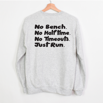 Just Run Sweatshirts