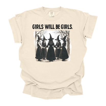 Girls will be Girls Shirt