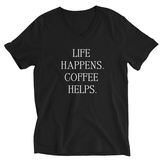 Life Helps Coffee Helps Shirt