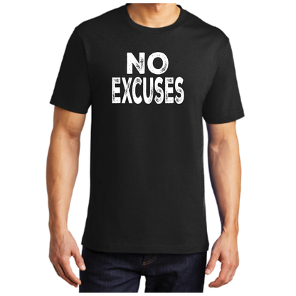 No Excuses Port & Co T-Shirt