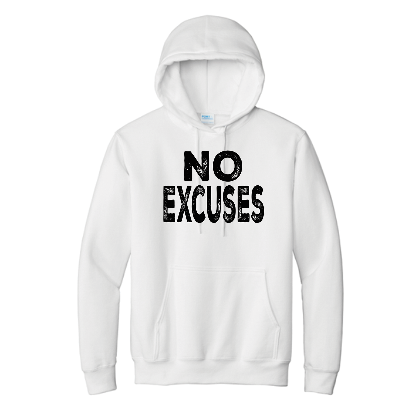 No Excuses Hoodie