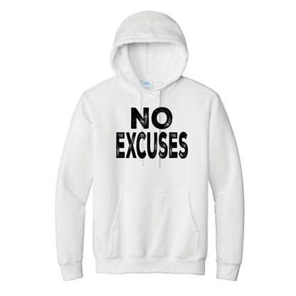 No Excuses Hoodie