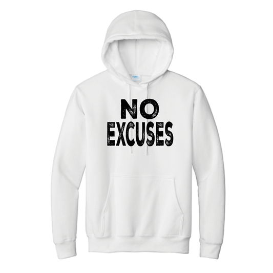 No Excuses Hoodie