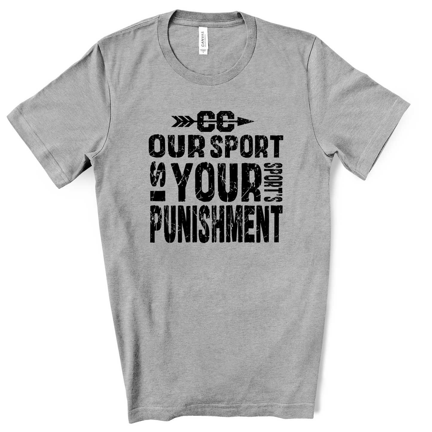 Our Sport is your Sport's Punishment T-Shirt