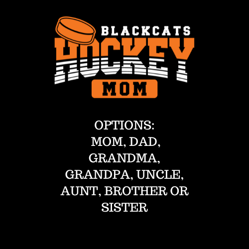 Blackcats Hockey Mom/Dad/Etc- Adult