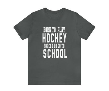 Born to Play Hockey-Youth