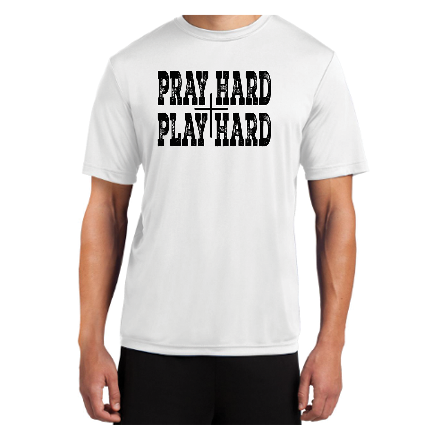 Pray Hard-Play Hard Sport Tek T-Shirt