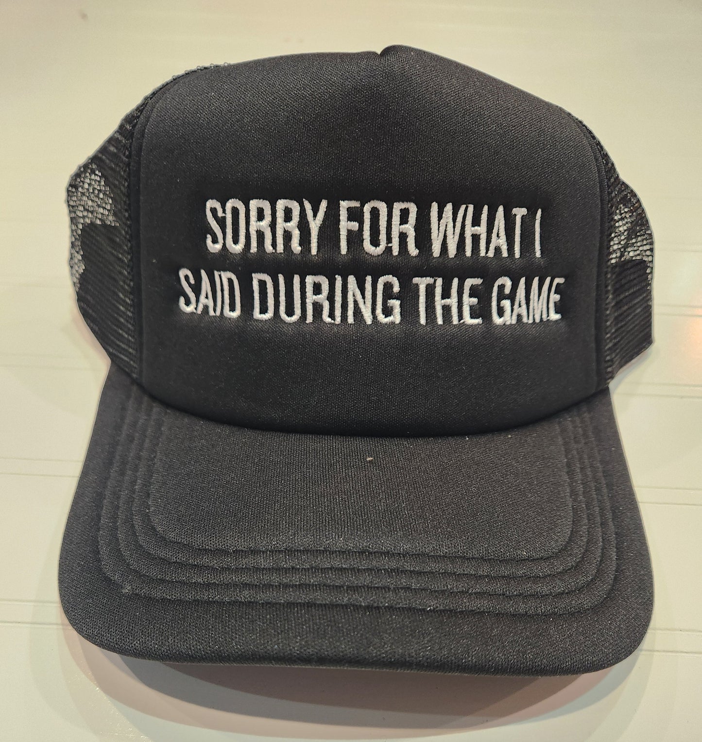 Sorry For What I Said Trucker Hat